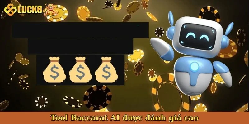 tool-baccarat-ai-duoc-danh-gia-cao